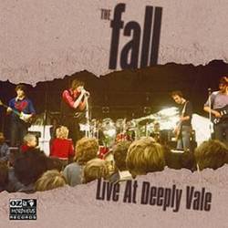 The Fall : Live At Deeply Vale